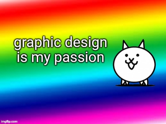 Horrible design with caption "graphic design is my passion"